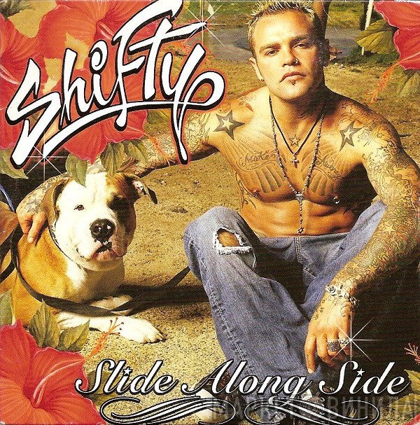 Shifty Shellshock  - Slide Along Side