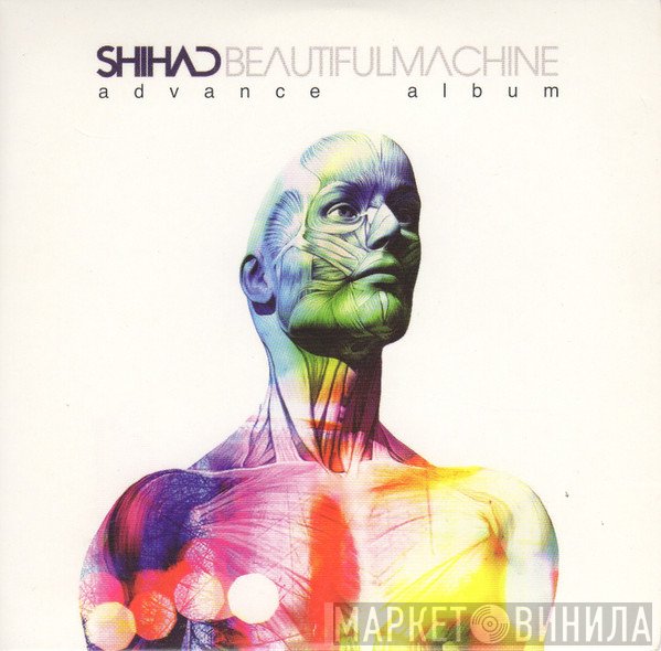 Shihad  - Beautiful Machine