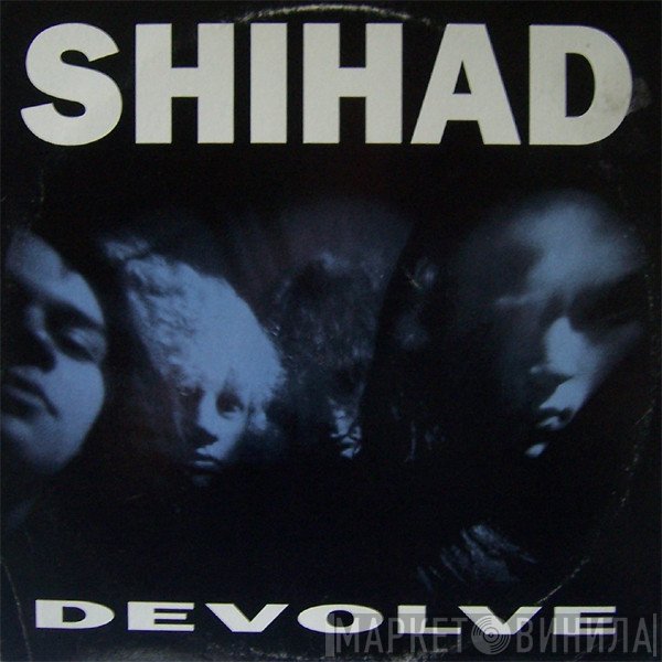 Shihad  - Devolve
