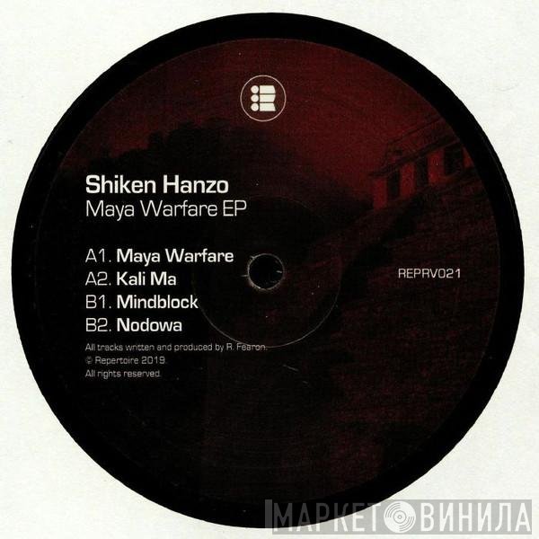 Shiken Hanzo - Maya Warfare EP