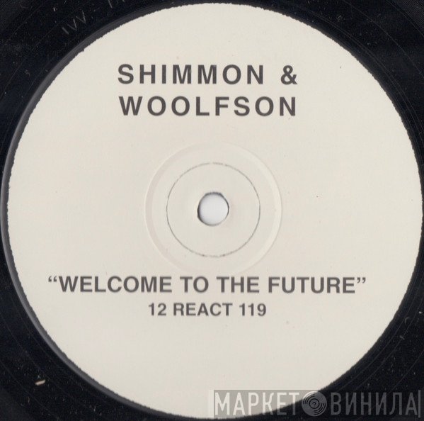 Shimmon & Woolfson - Welcome To The Future