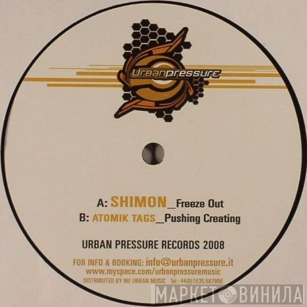 Shimon / Atomic Tags  - Freeze Out / Pushing Creating