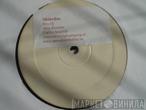 Shinedoe  - Hey DJ
