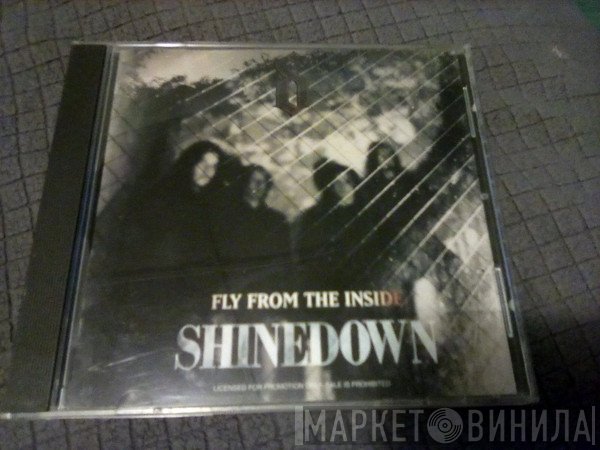 Shinedown  - Fly From The Inside