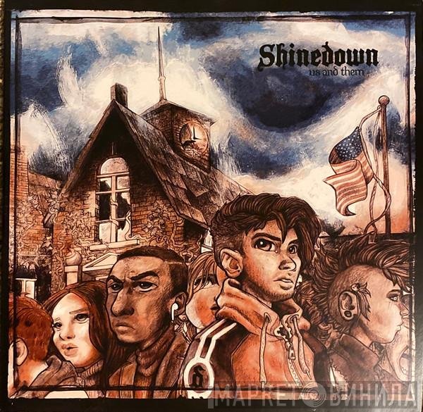 Shinedown - Us And Them