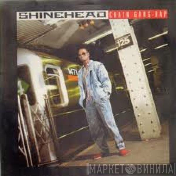 Shinehead - Chain Gang (Rap)