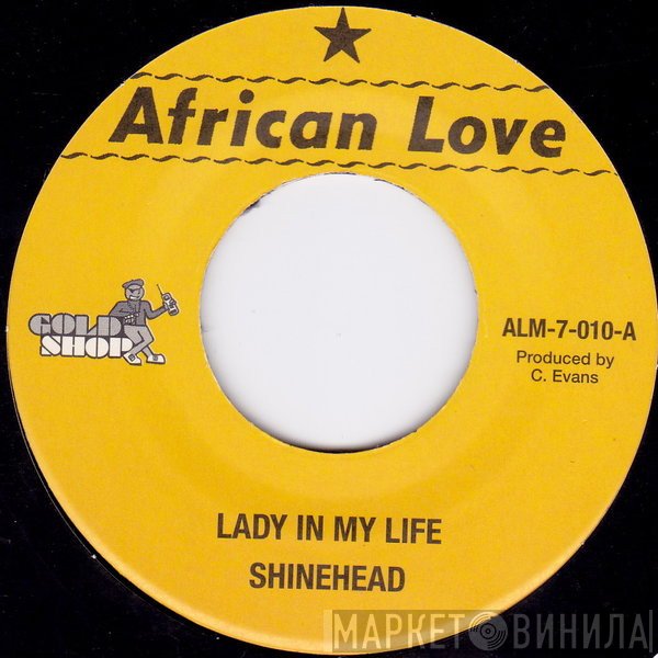 Shinehead  - Lady In My Life