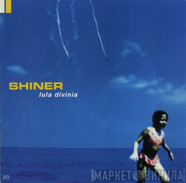 Shiner   - Lula Divinia