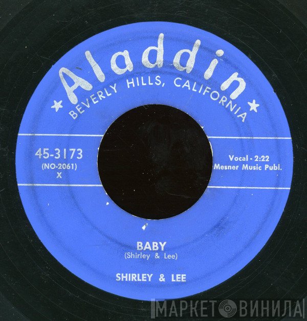Shirley And Lee - Baby / Shirley, Come Back Me