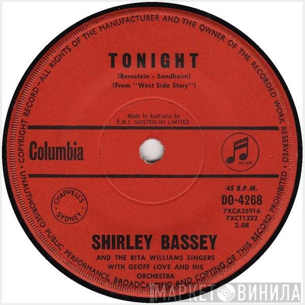 Shirley Bassey And The Rita Williams Singers With Geoff Love & His Orchestra  - Tonight