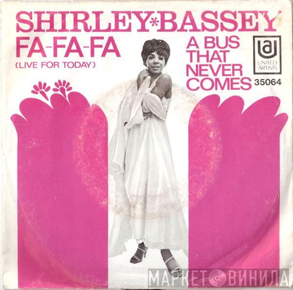 Shirley Bassey  - Fa-Fa-Fa (Live For Today)