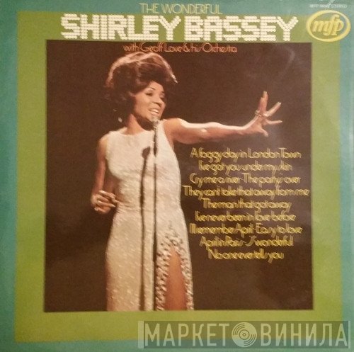 Shirley Bassey, Geoff Love & His Orchestra - The Wonderful Shirley Bassey