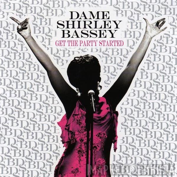 Shirley Bassey - Get The Party Started