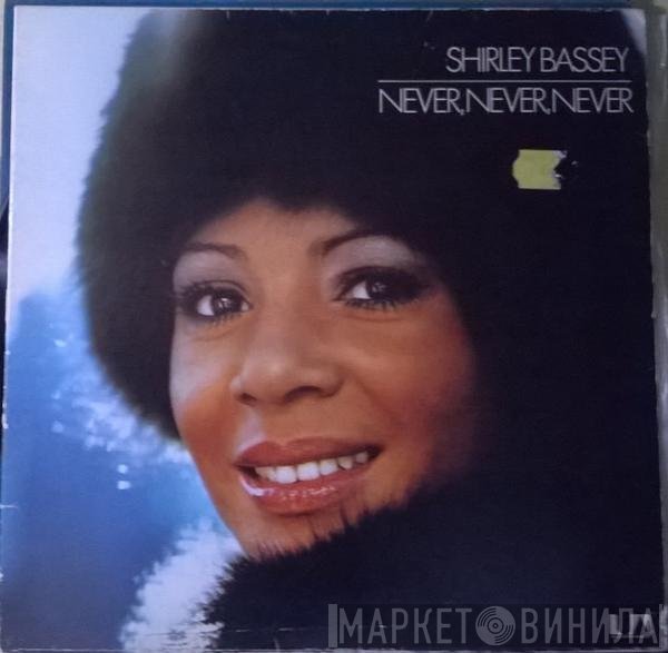 Shirley Bassey - Never, Never, Never