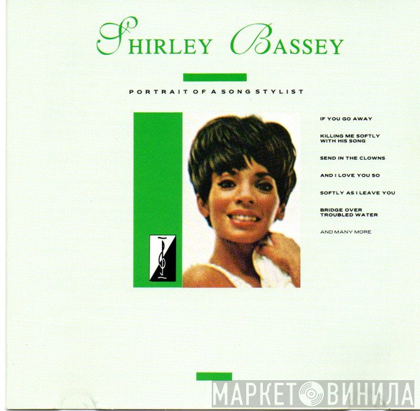 Shirley Bassey - Portrait Of A Song Stylist