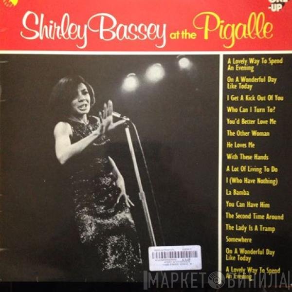 Shirley Bassey - Shirley Bassey At The Pigalle