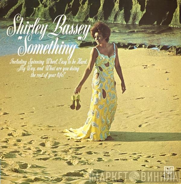 Shirley Bassey  - Something