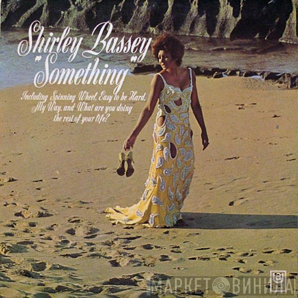 Shirley Bassey  - Something