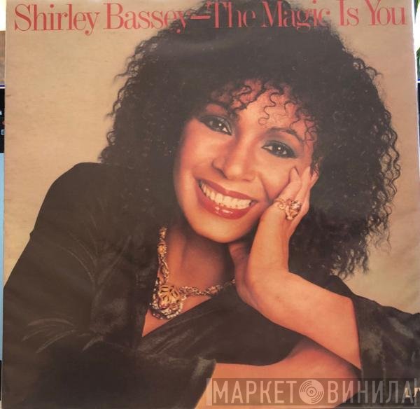 Shirley Bassey  - The Magic Is You