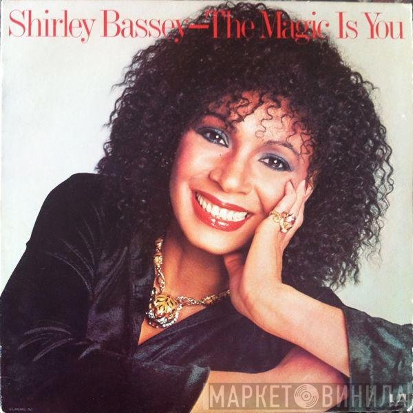 Shirley Bassey  - The Magic Is You