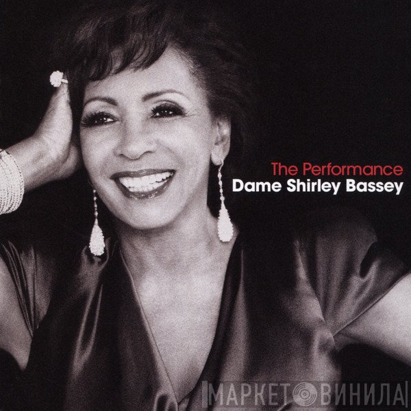 Shirley Bassey  - The Performance