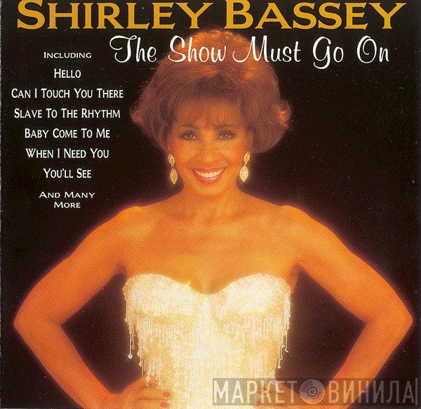 Shirley Bassey - The Show Must Go On