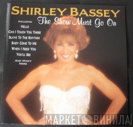 Shirley Bassey - The Show Must Go On