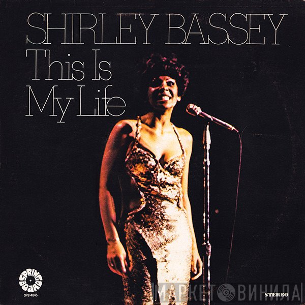 Shirley Bassey - This Is My Life