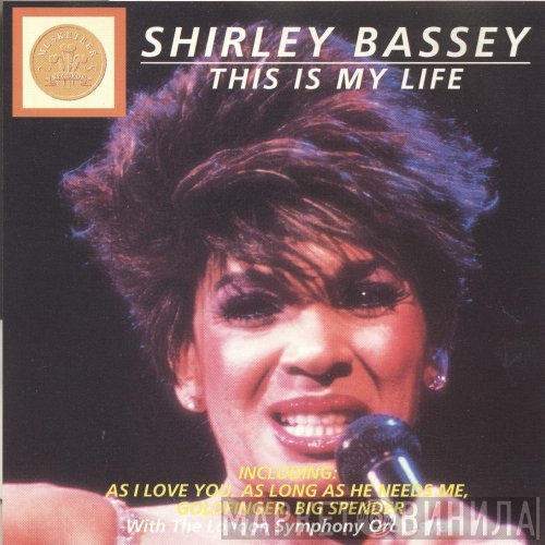 Shirley Bassey - This Is My Life