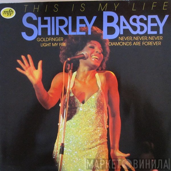 Shirley Bassey  - This Is My Life