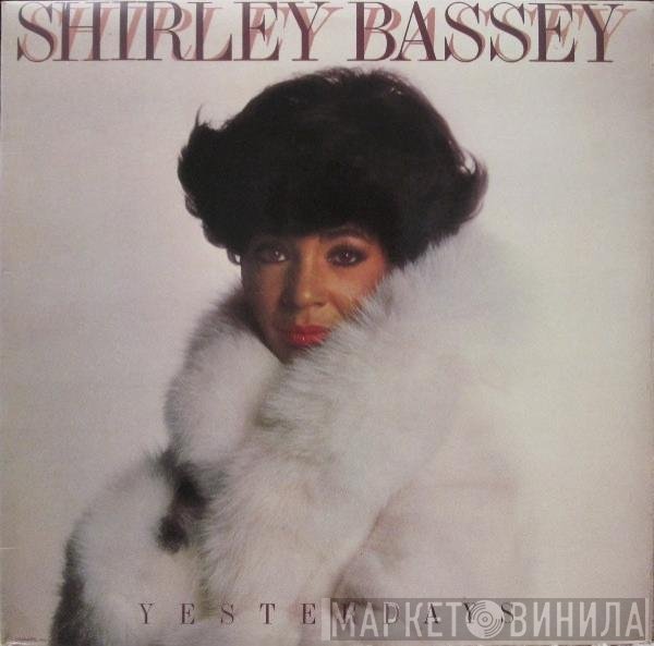 Shirley Bassey - Yesterdays