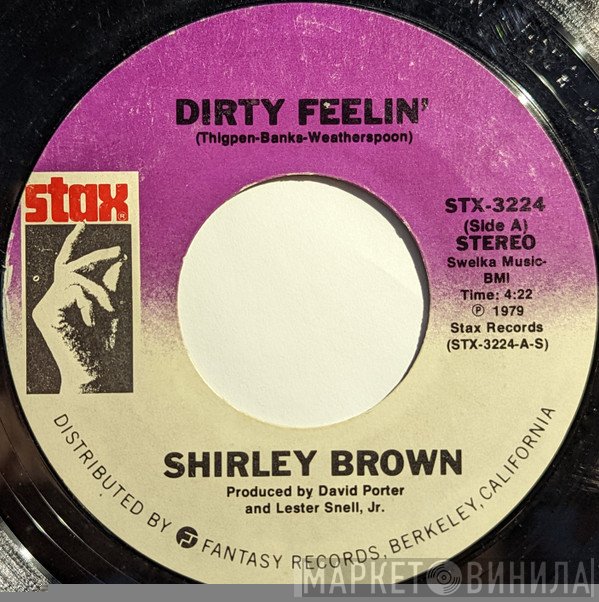 Shirley Brown - Dirty Feelin' / Eyes Can't See
