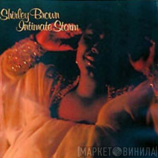 Shirley Brown  - Intimate Storm
