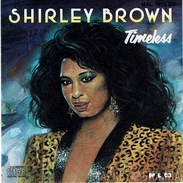 Shirley Brown  - Timeless