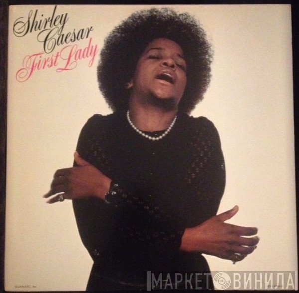 Shirley Caesar  - First Lady