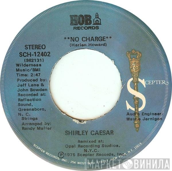 Shirley Caesar - No Charge