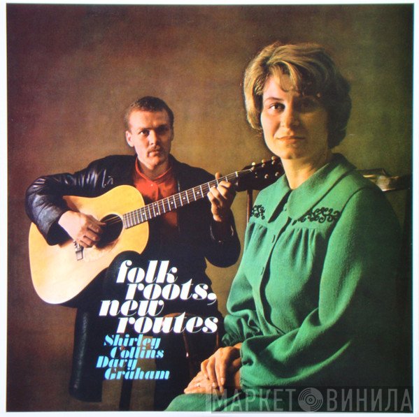 Shirley Collins, Davy Graham  - Folk Roots, New Routes