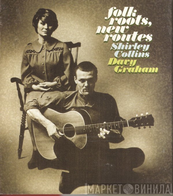 Shirley Collins, Davy Graham - Folk Roots, New Routes
