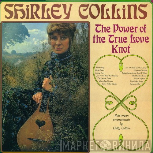 Shirley Collins - The Power Of The True Love Knot