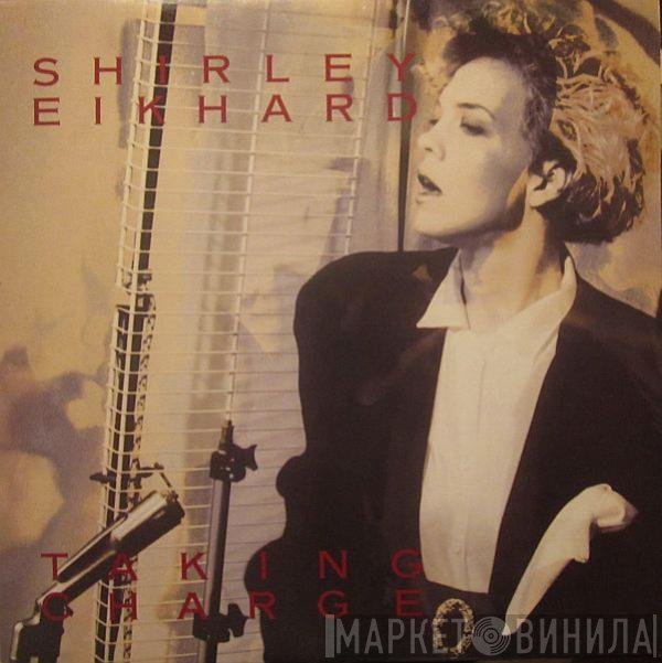 Shirley Eikhard - Taking Charge