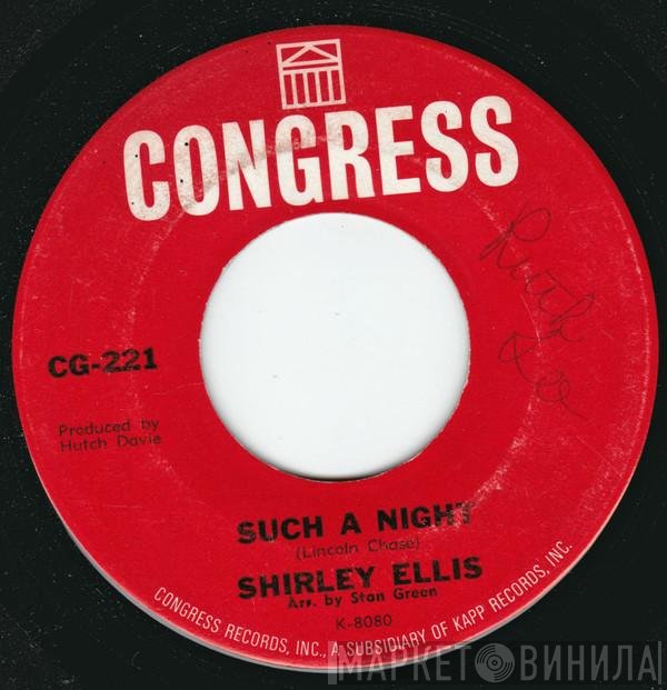 Shirley Ellis - Such A Night / Bring It On Home To Me