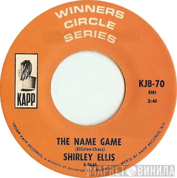 Shirley Ellis - The Name Game / The Nitty Gritty