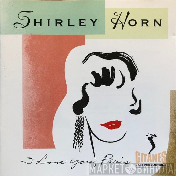 Shirley Horn - I Love You, Paris