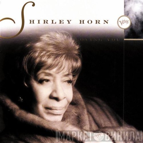 Shirley Horn - Loving You