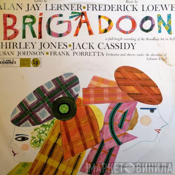 Shirley Jones  • Jack Cassidy • Susan Johnson  • Frank Porretta  - Brigadoon