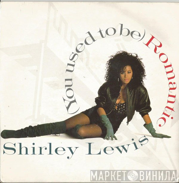 Shirley Lewis - (You Used To Be) Romantic