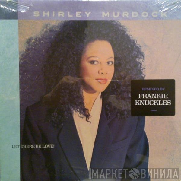 Shirley Murdock  - Let There Be Love!