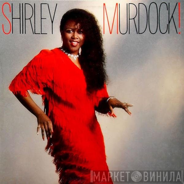 Shirley Murdock - Shirley Murdock!