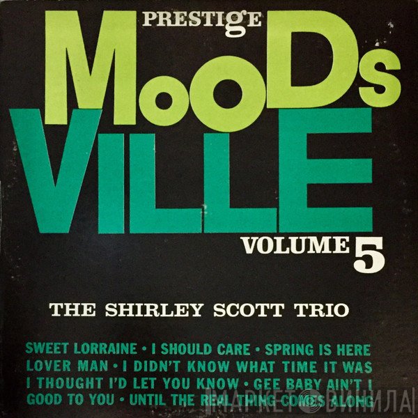 Shirley Scott Trio - Moodsville Volume 5