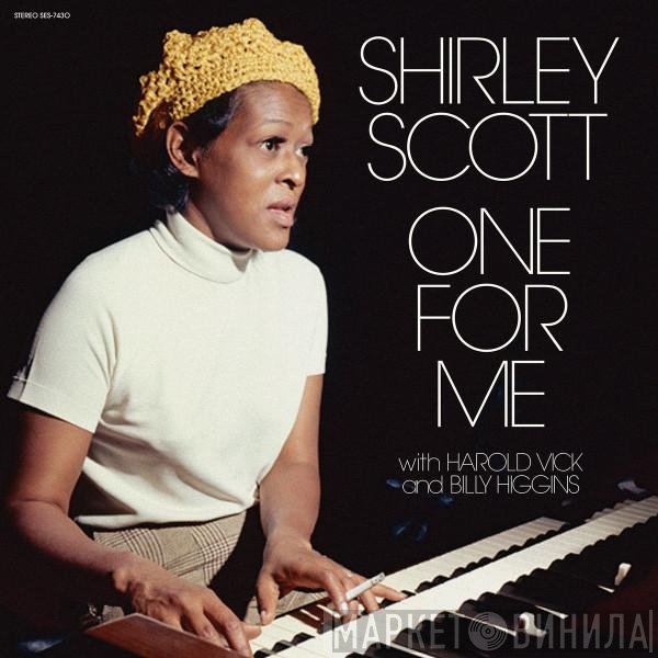 Shirley Scott With Harold Vick And Billy Higgins  - One For Me